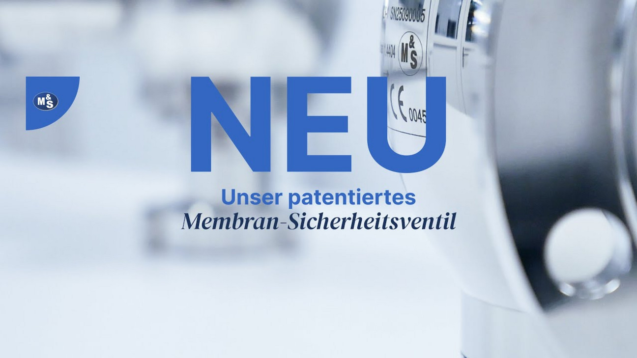 Produktvorstellung des M&S Membran-Sicherheitsventils